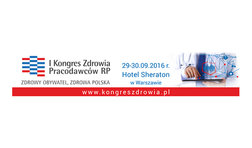 Zdrowie jako kluczowy kapitał polskiej gospodarki – głos INFARMY podczas I Kongresu Zdrowia Pracodawców RP