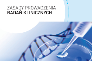 Zasady prowadzenia badań klinicznych