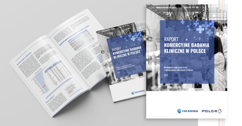 Raport „Komercyjne badania kliniczne w Polsce. Możliwość zwiększania liczby i zakresu badań klinicznych w Polsce
