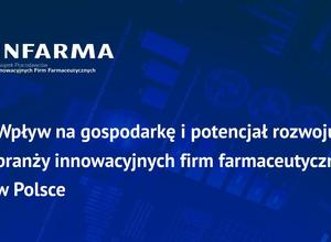 Wpływ na gospodarkę i potencjał rozwoju branży innowacyjnych firm farmaceutycznych w Polsce
